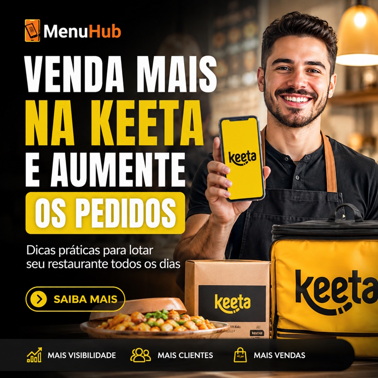 Como vender mais na Keeta e aumentar os pedidos do restaurante