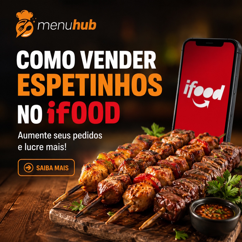 Como Vender Espetinhos no Ifood