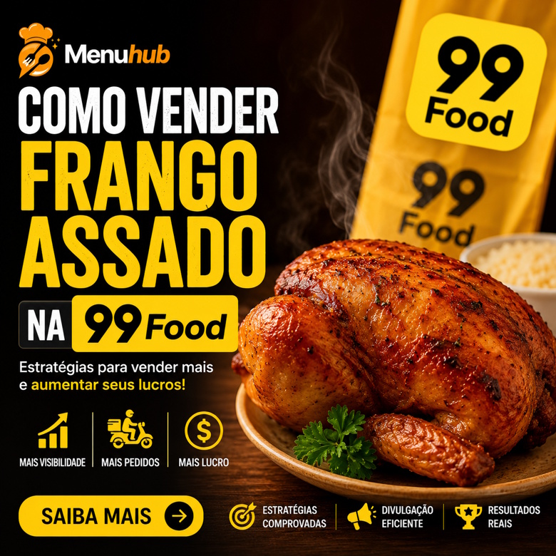 Como Vender Frango Assado na 99Food