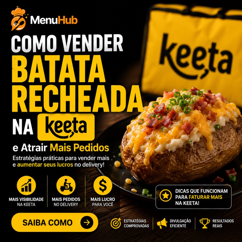 Como Vender Batata Recheada na Keeta e Atrair Mais Pedidos