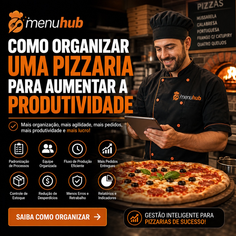 Como Organizar uma Pizzaria para Aumentar a Produtividade?