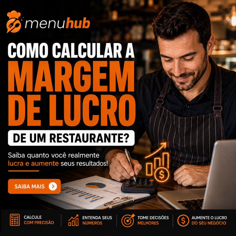 Como calcular a margem de lucro de um restaurante?